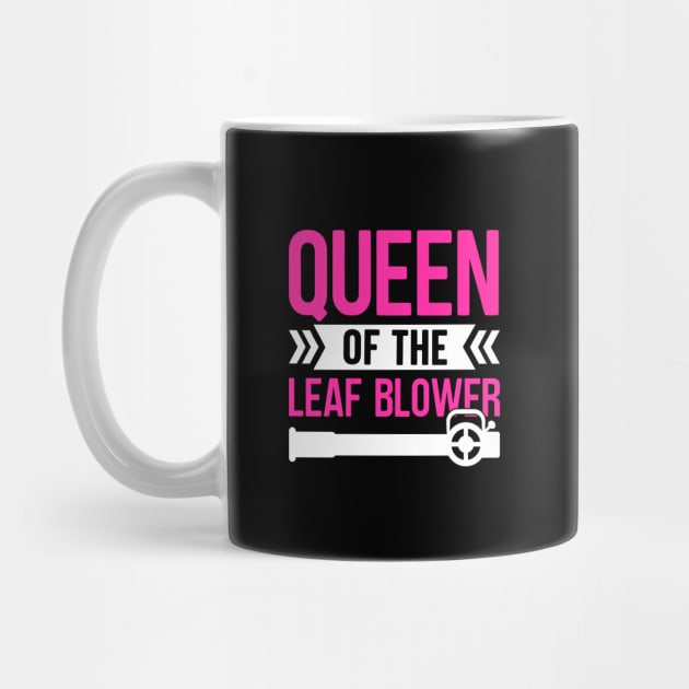 Queen Of The Leaf Blower by TheDesignDepot